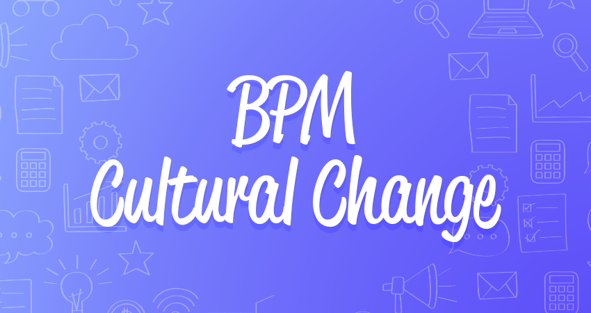 Culture Change of BPM