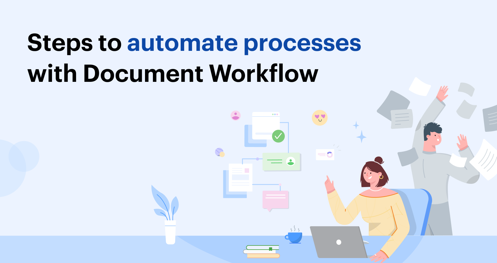 Steps to Automate Processes with Document Workflow-2