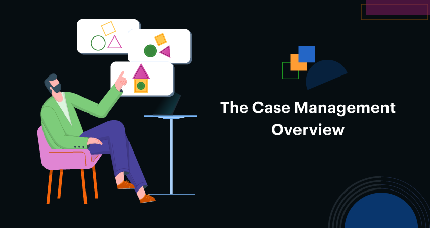 What is Case Management